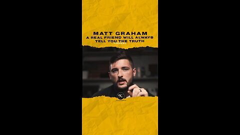 @notmattgraham A real friend will always tell you the truth. #mattgraham 🎥 @mattgrahampodcast