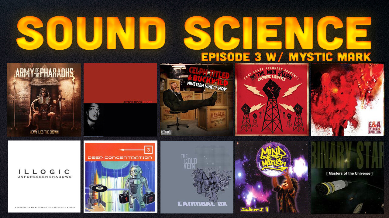 Conscious Hip Hop Album Reviews w/ Mystic Mark | Sound Science Ep. 3