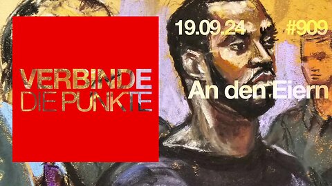 19.9.24🧠🇪🇺Verbinde die Punkte-9O9-🇪🇺🇩🇪🇦🇹🇨🇭😉🧠👉AN DEN EIERN
