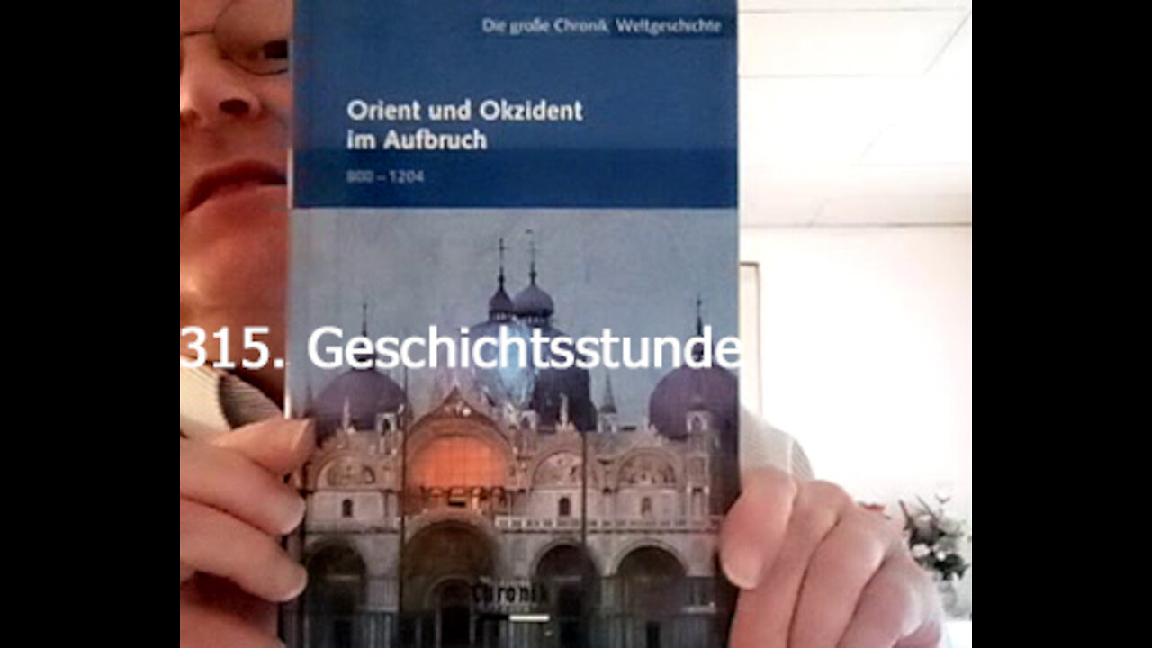 315. Stunde zur Weltgeschichte - 1118 bis 1124