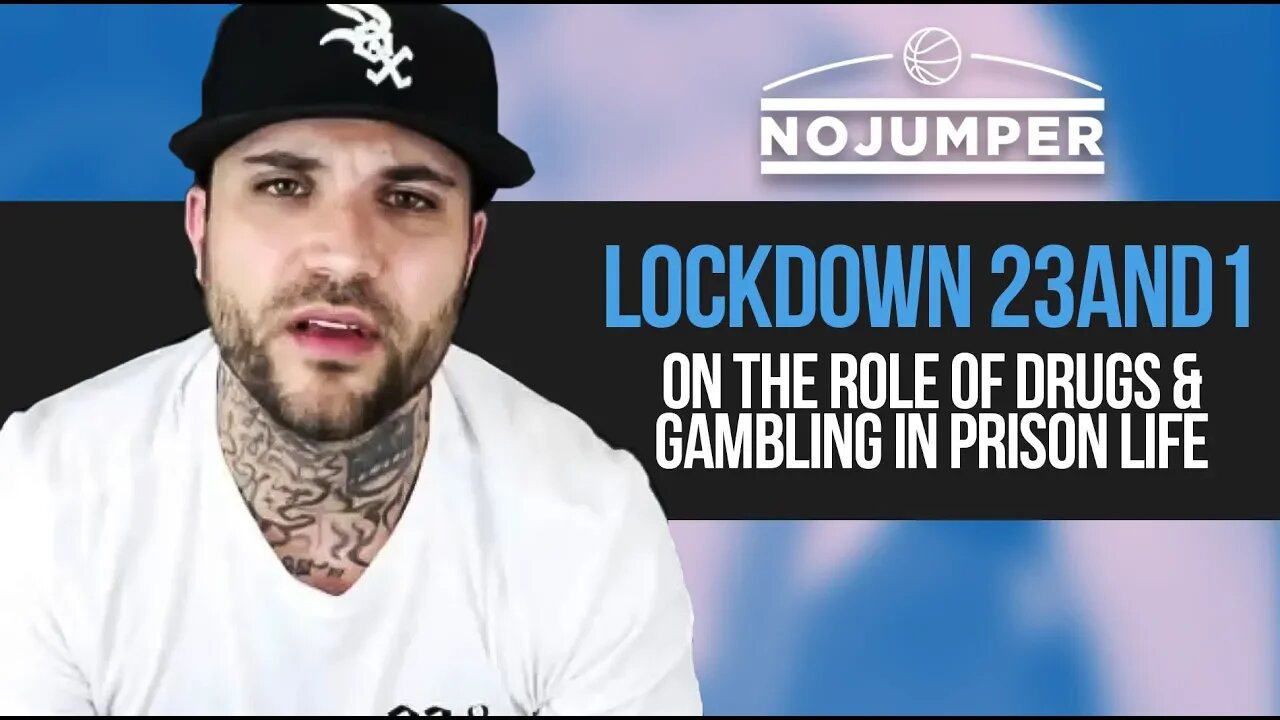 Lockdown 23&1 on the role of Drugs & Gambling in Prison Life