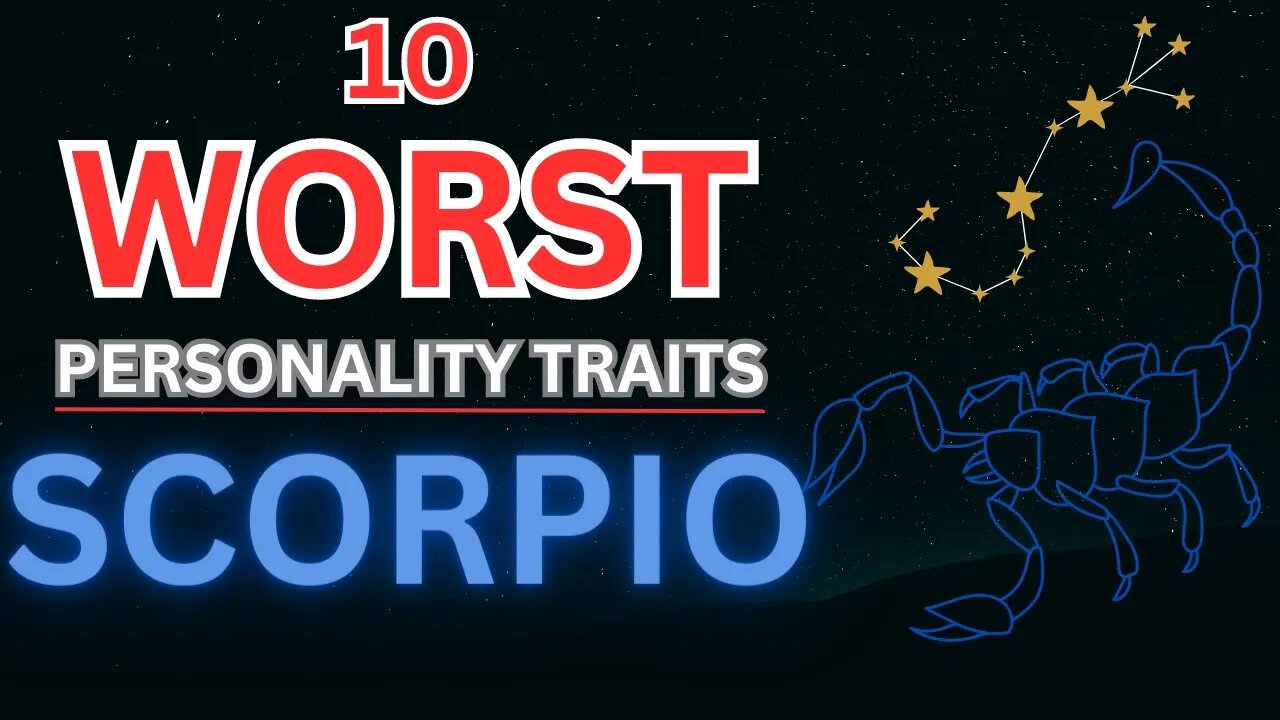 Cracking the Code: Top 10 Worst Traits of ♏️ Scorpio #scorpio #astrology #zodiac