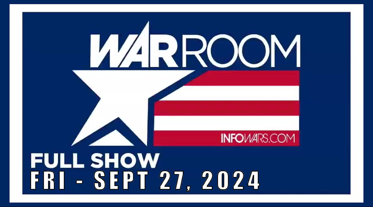 WAR ROOM (Full Show) 09_27_24 Friday