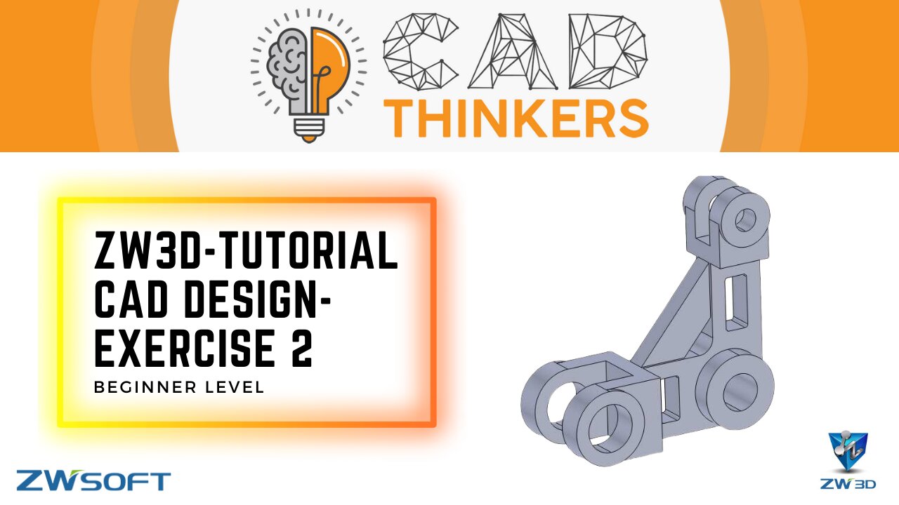 ZW3D Tutorial - Beginner Level - Solid Modelling - Exercise 2