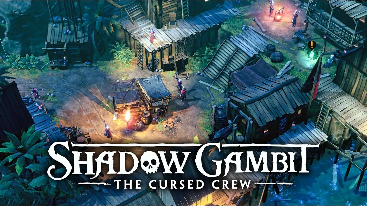 Shadow Gambit: The Cursed Crew Gameplay Preview - New Krucbury