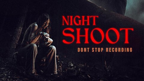 Night Shoot (2024)