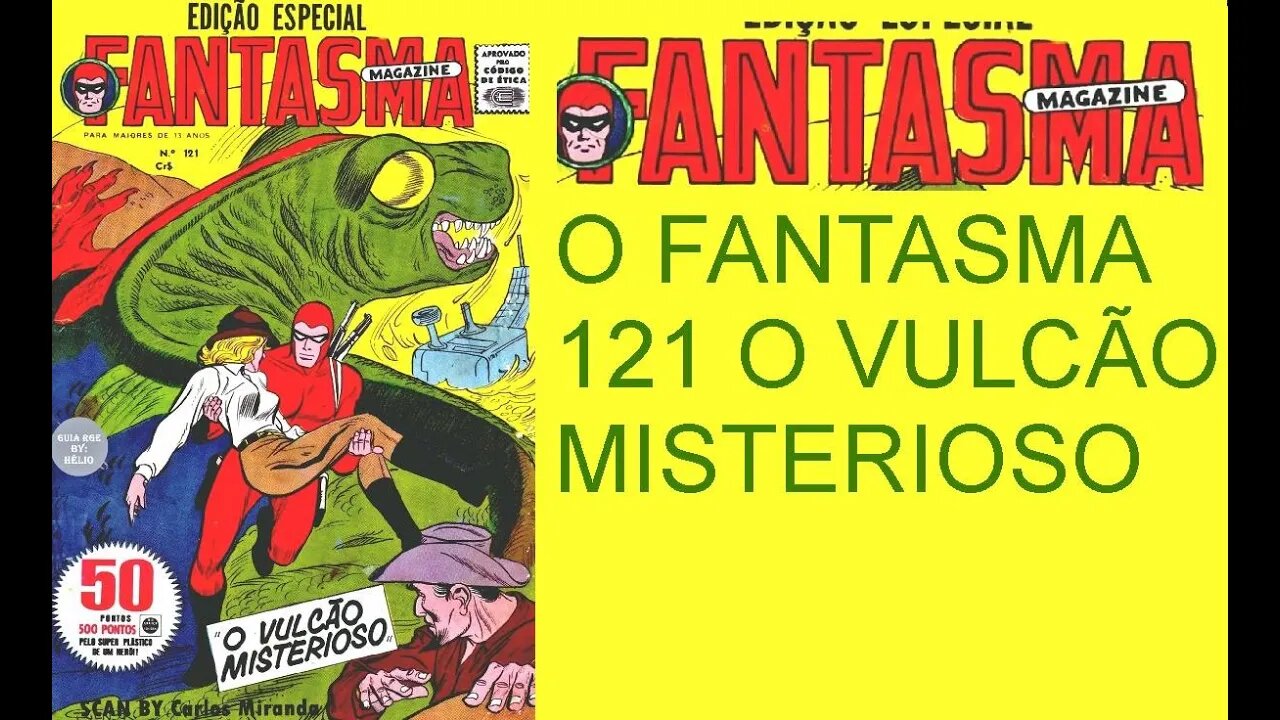 O FANTASMA 121 O VULCÃO MISTERIOSO #museudogibi #gibi #quadrinhos #comics #historieta