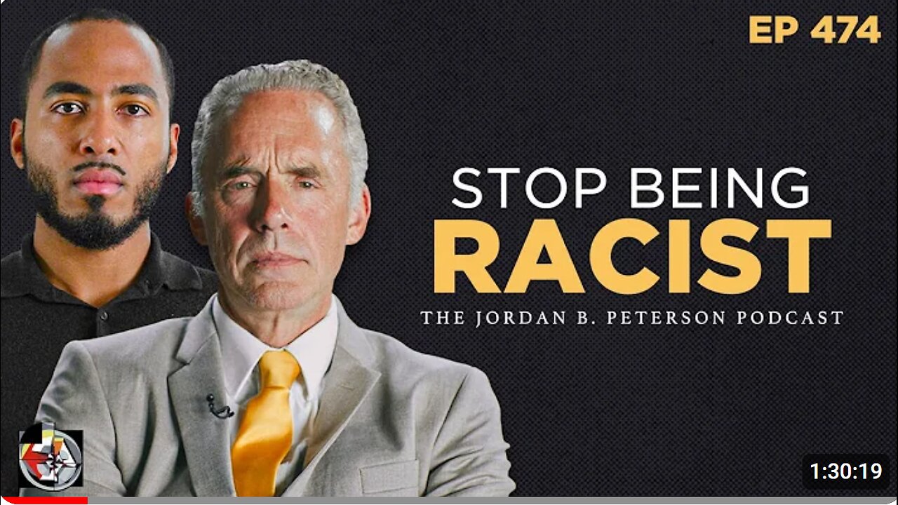 Jordan Peterson - Why “Anti-Racism” is the Worst Form of Racism Coleman Hughes