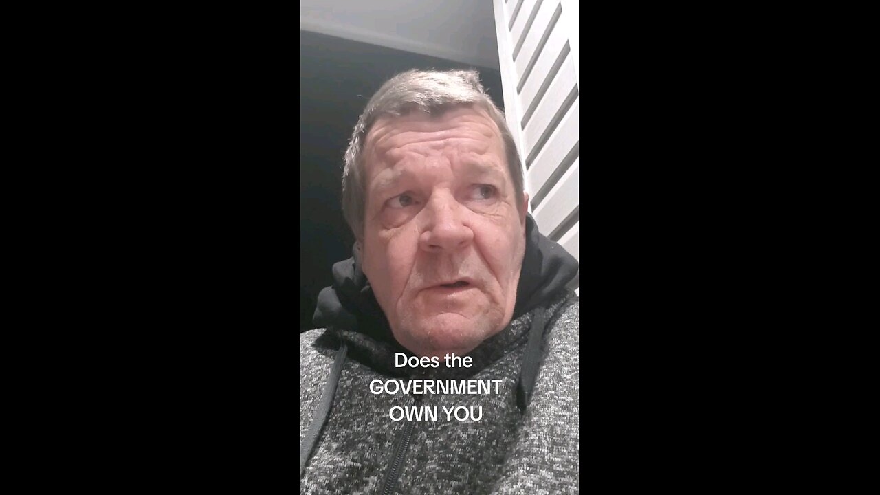 Does the Government own you?