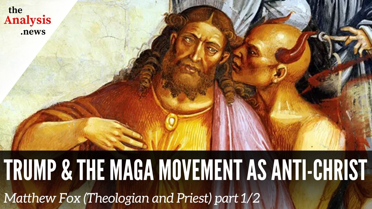 Trump & the MAGA Movement as Anti-Christ – Matthew Fox (Theologian and Priest) part 1/2