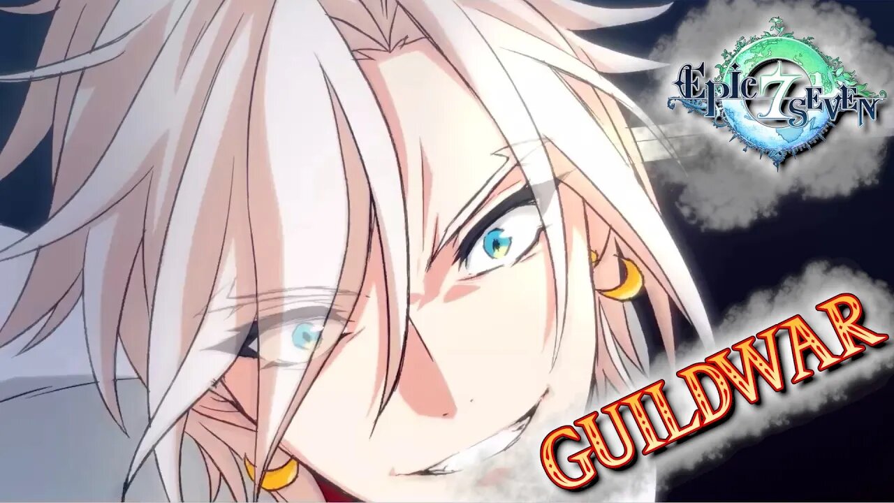 Uneventful Guild war number whatever - Epic Seven GuildWar DragonSins Vs. Harmonious