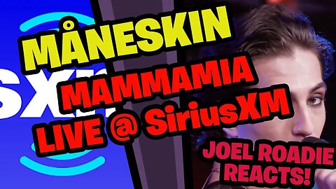 Måneskin — MAMMAMIA [LIVE @ SiriusXM] - Roadie Reacts