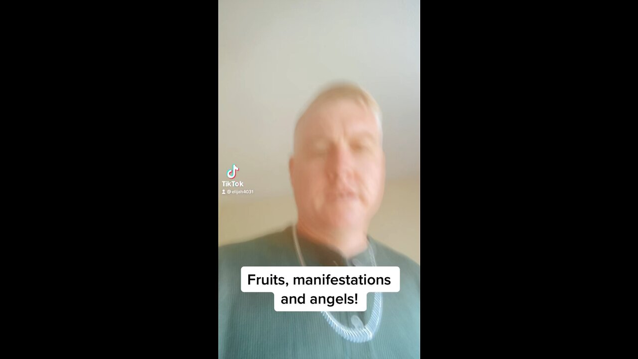 Fruits, manifestations and angels!