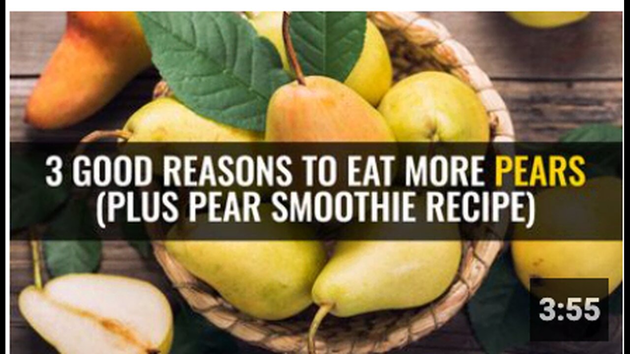 3 Good reasons to eat more pears (plus pear smoothie recipe)