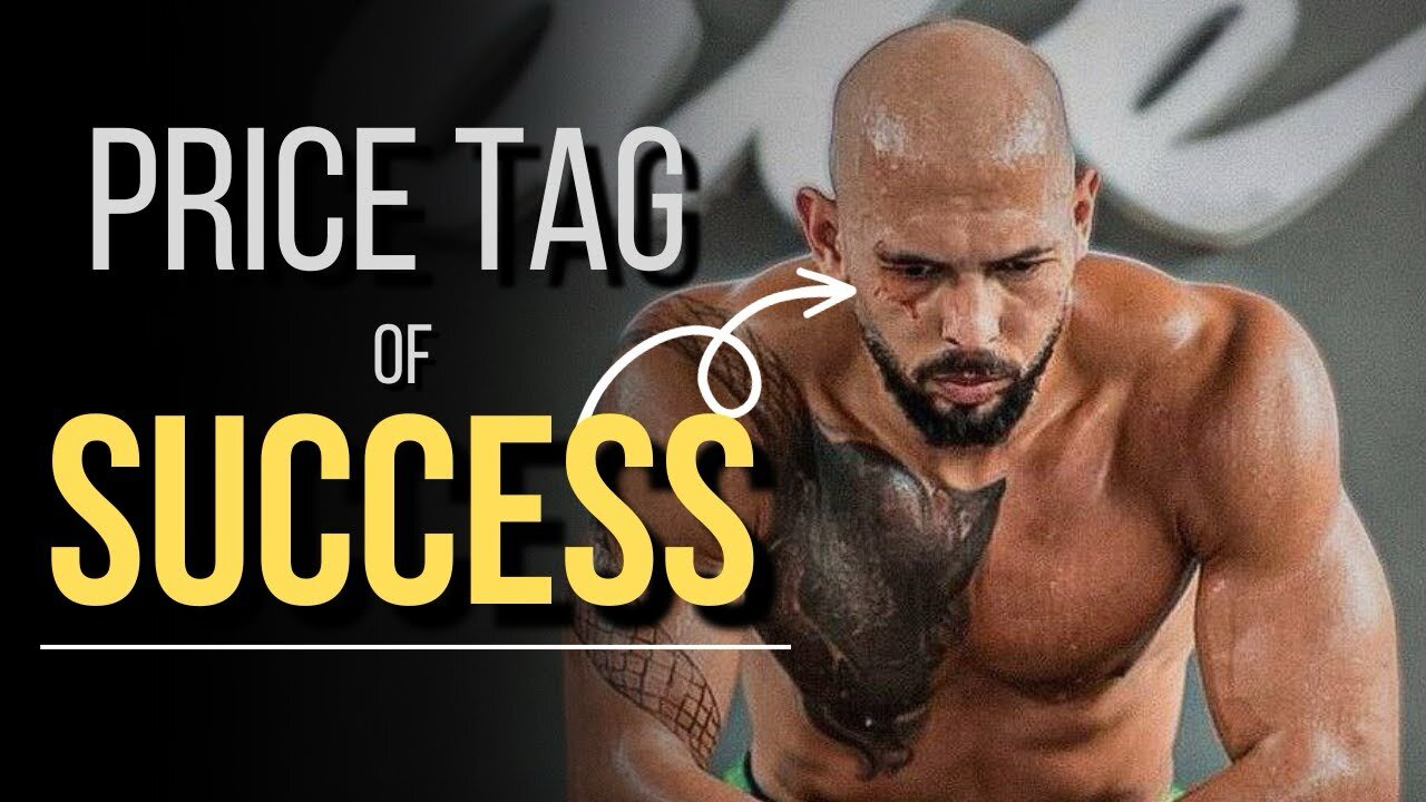 Andrew Tate Reveals The Price Tag For Success