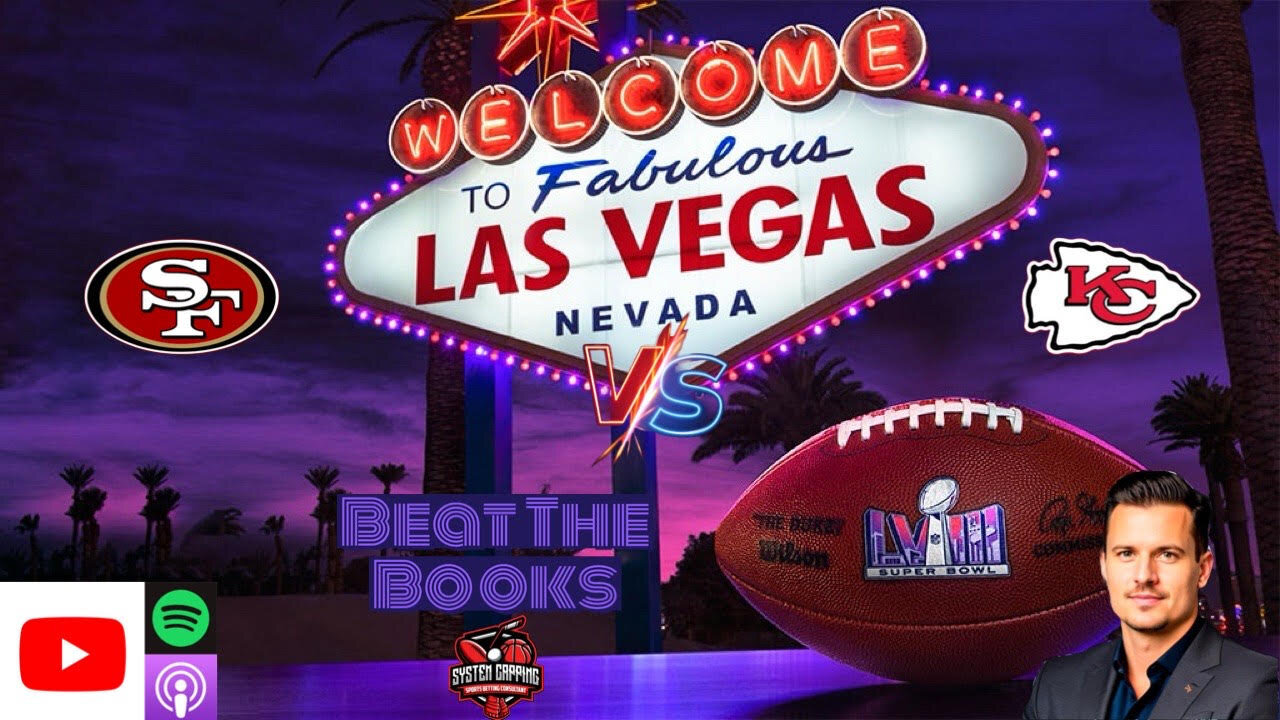 Beat The Books- Super Bowl 58 Breakdown & Free Picks