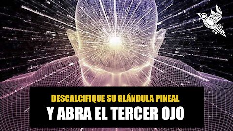 Descalcifique su glándula pineal: cómo ver la verdad.