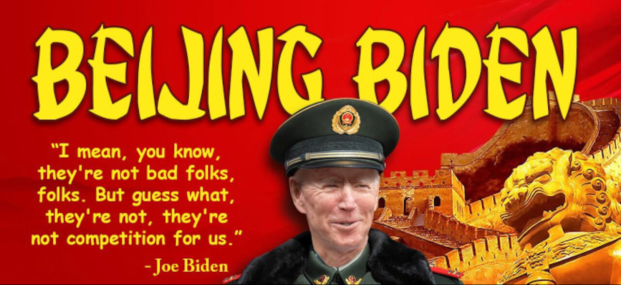 America Infiltrated. Beijing Controls Biden.