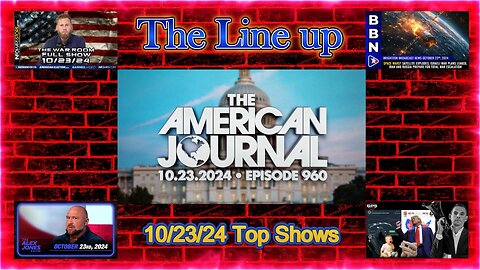 Top 5 Shows for 0ct 23rd - American Journal-Mike Adams-Alex Jones-Stew Peters-Owen Shroyer