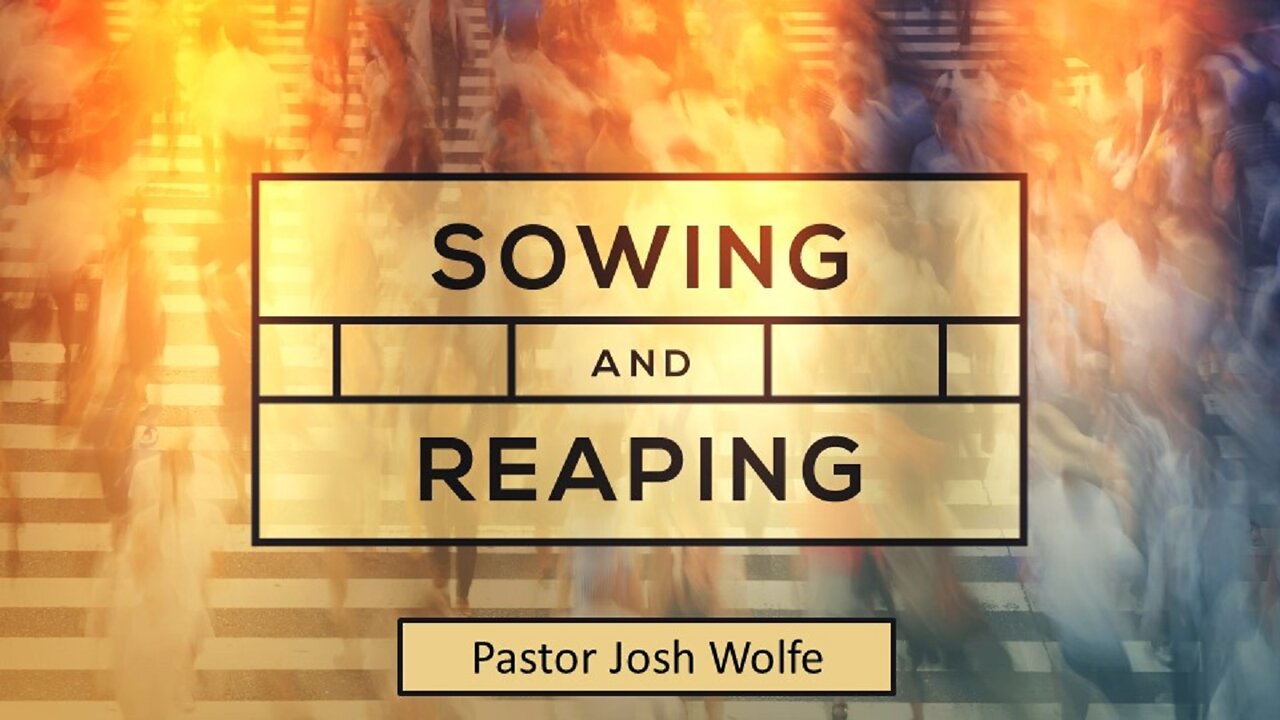 Sowing and Reaping