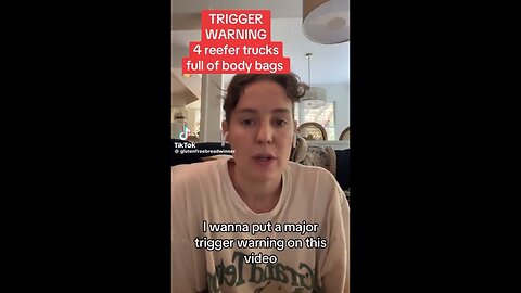 Trigger warning 4 reefer trucks full of body bags