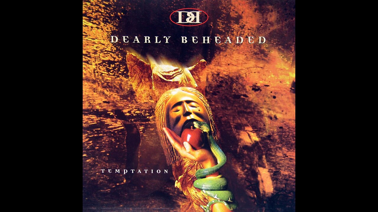 Dearly Beheaded - Temptation