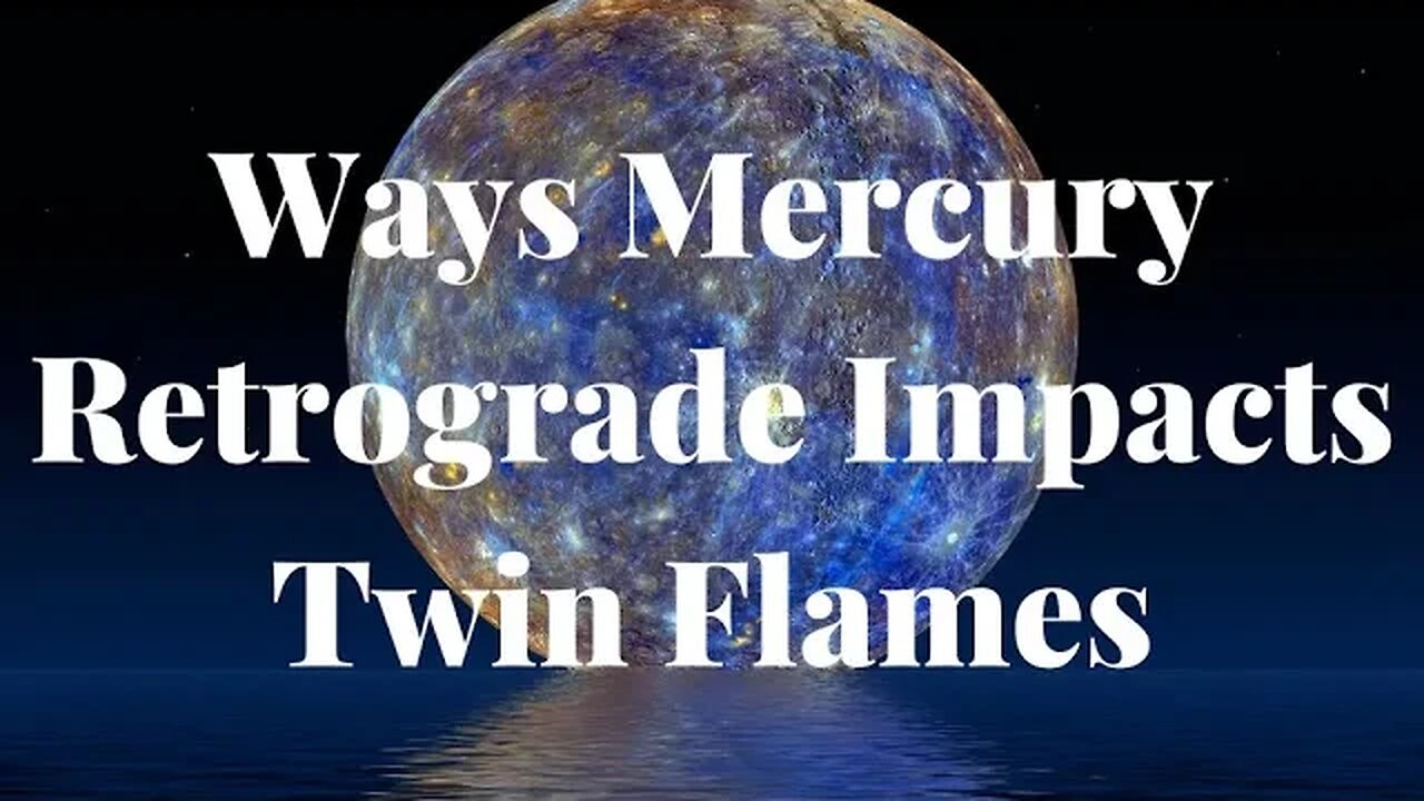 Mercury Retrograde is Coming - How it Impacts Twin Flames 🔥Be Prepared to Handle Misunderstandings