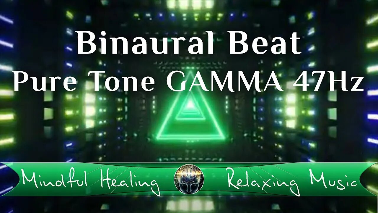 Binaural Beat Pure Tone 47Hz Gamma