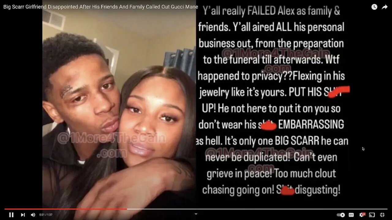 big scarr girlfriend dissapointed after his friends called out gucci mane | ONIL THE GREAT