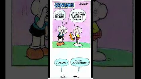 Cebolinha [Pause o Vídeo Caso Não Consiga Ler]