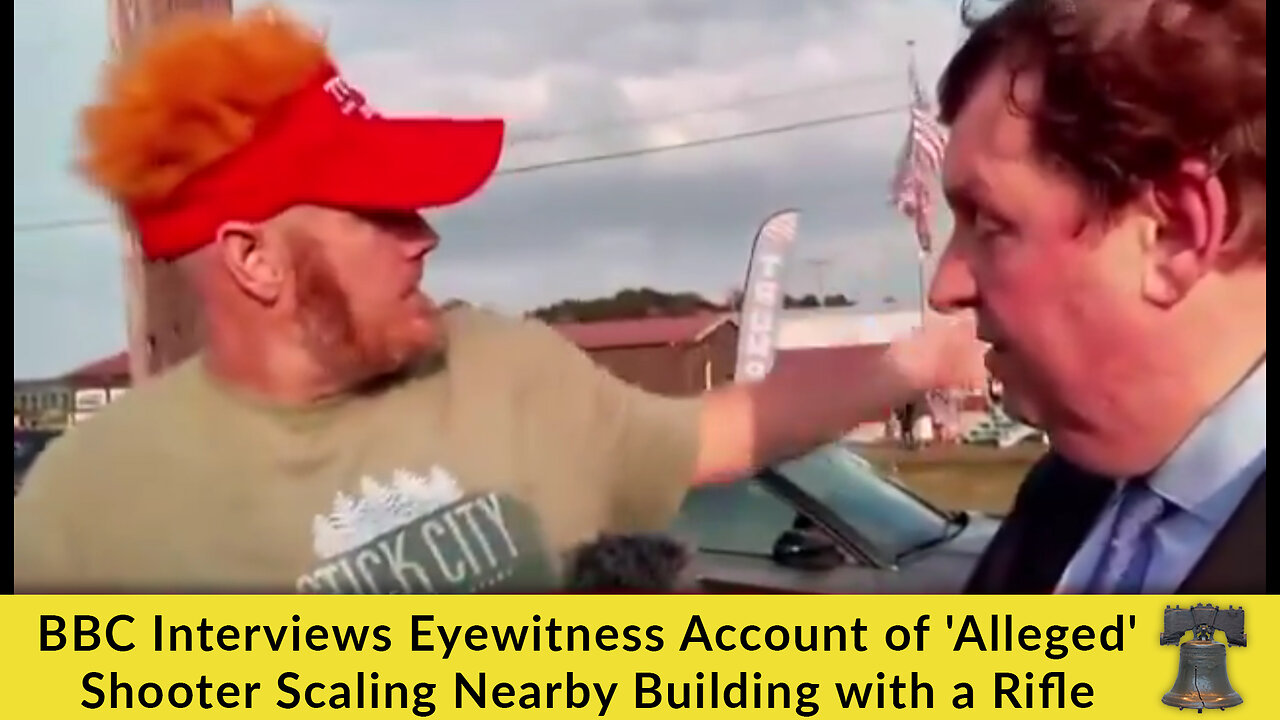 BBC Interviews Eyewitness Account of 'Alleged' Shooter Scaling Nearby Building with a Rifle
