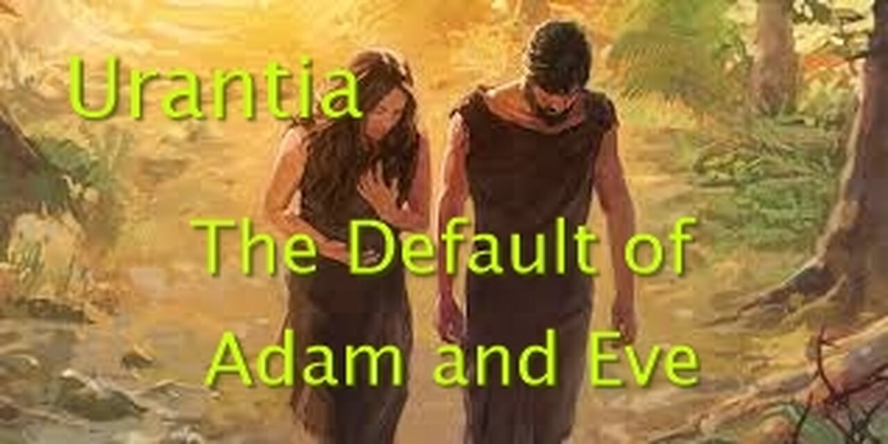 The Default of Adam and Eve and what realy happened