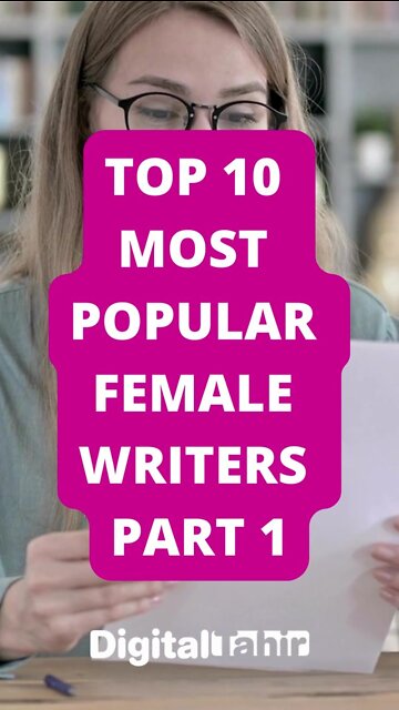 Top 10 Most Popular Female Writers PART 1