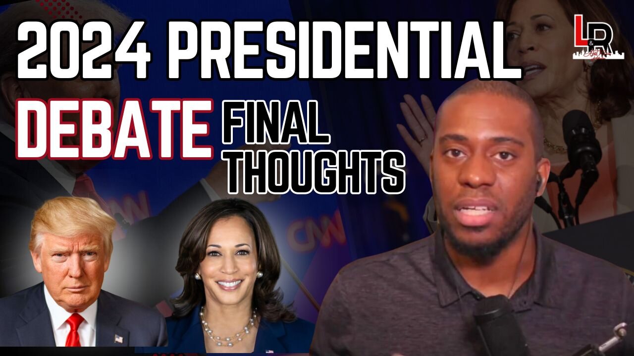 Final Thoughts Recap: Donald Trump vs. Kamala Harris 2024 Live Presidential Debate Coverage