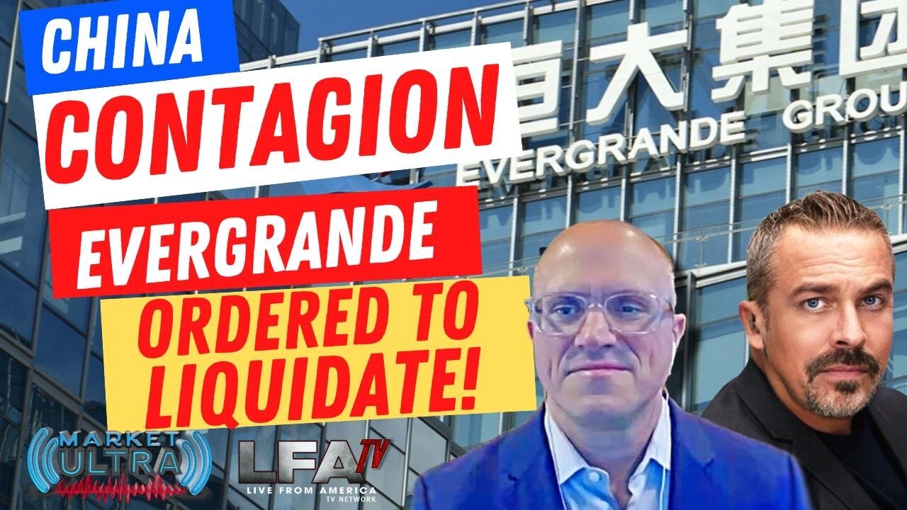 CHINA CONTAGION AS EVERGRANDE ORDERED TO LIQUIDATE| MARKET ULTRA 2.6.24 7am EST