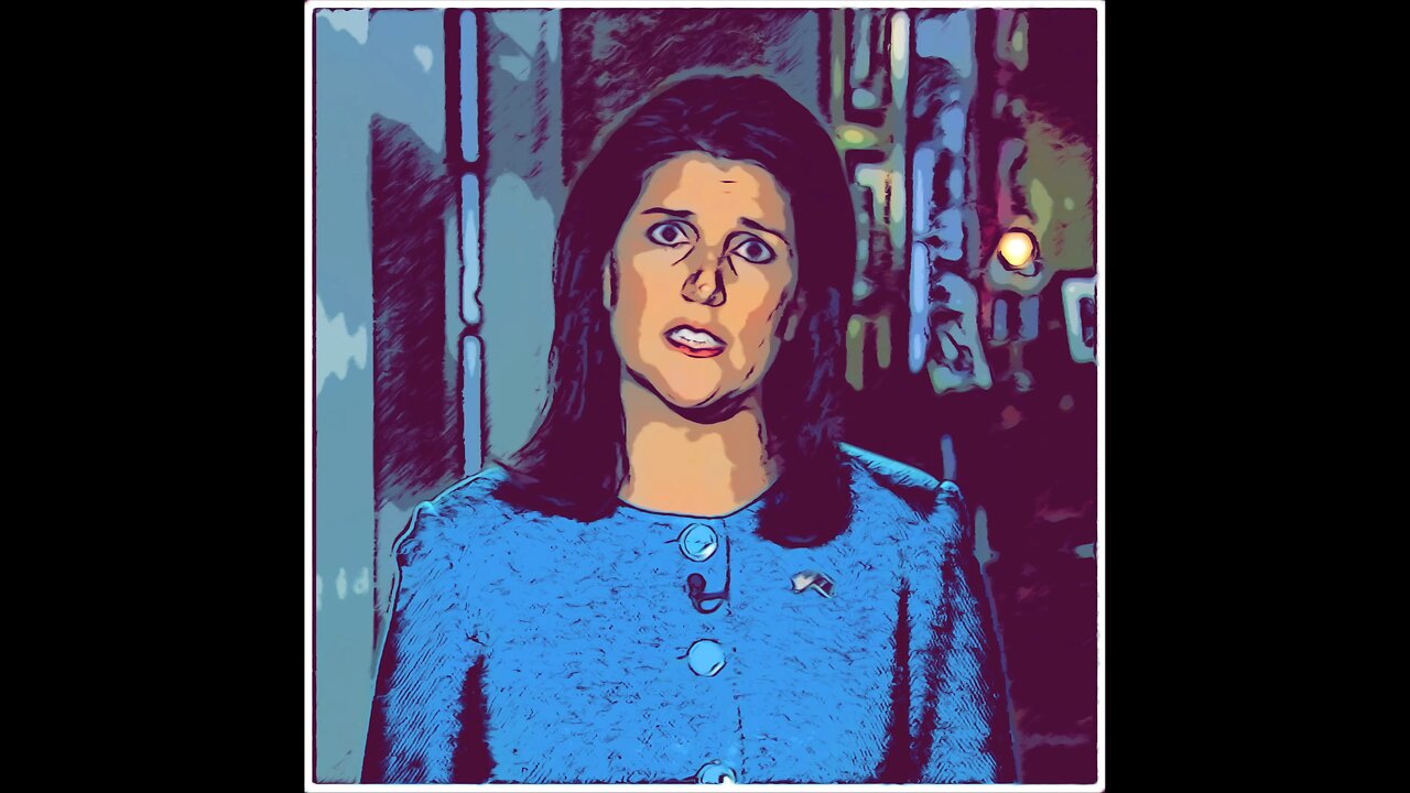 Nikki Haley: Unbelievable