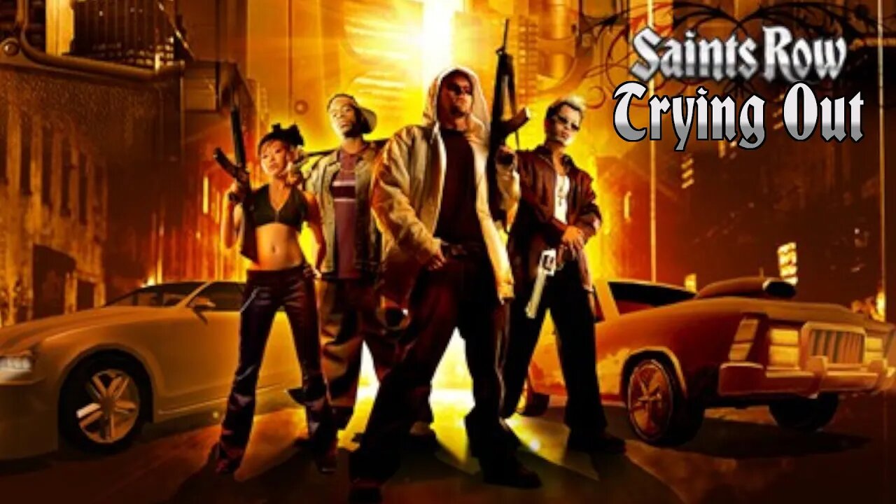 Trying Out: Saints Row 2006 (Xbox 360)