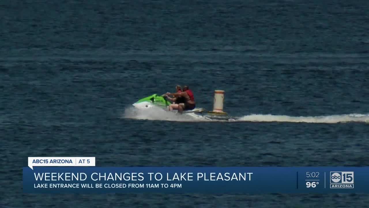 Weekend changes to Lake Pleasant