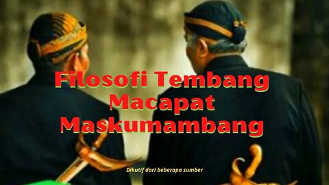 Filosofi Tembang Macapat Maskumambang