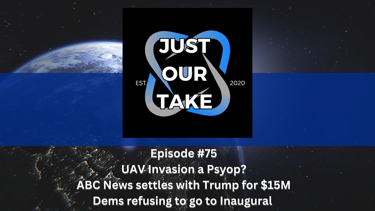 Just Our Take - EP #75 - 7 PM Pacific