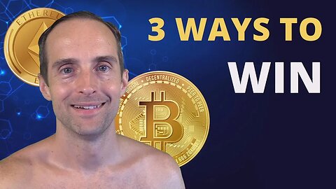 Crypto is a GAME! Here is How to WIN!