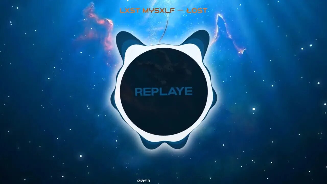 LXST MYSXLF ー Łost | Replaye