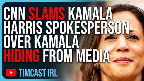 CNN SLAMS Kamala Harris Spokesperson Over Kamala HIDING From Media