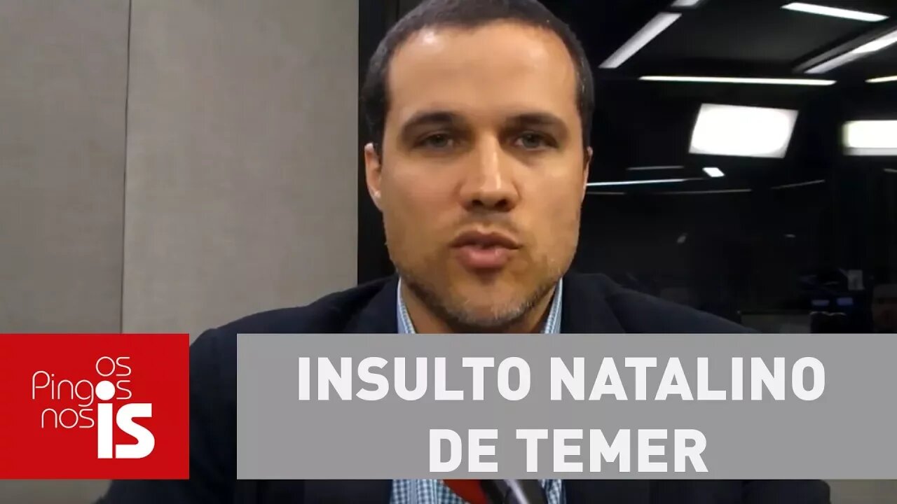 Felipe: Insulto natalino de Temer é a progressão da impunidade