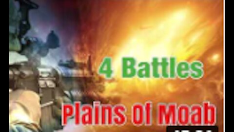 Unworthy Ambassador - Four Battles Part 3 Plains of Moab (a)