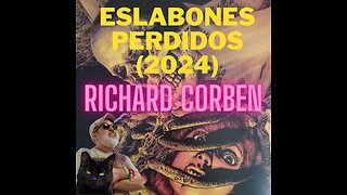 Eslabones Perdidos (ECC, 2024) Richard Corben