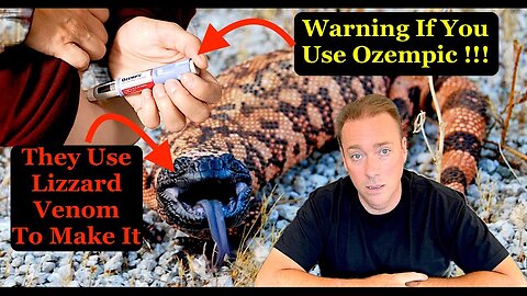 Ozempic: Would You Put It in Your Body if You Knew it Was Made From Gila Monster Venom?
