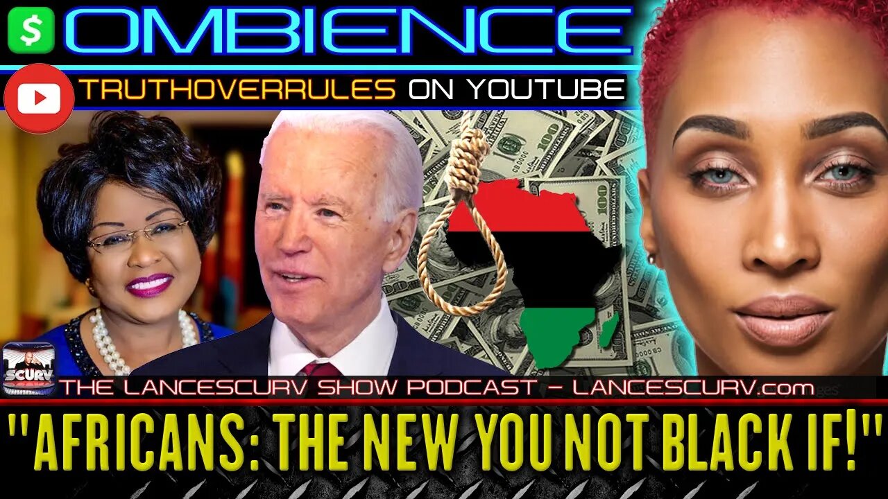 "AFRICANS: THE NEW YOU NOT BLACK IF!" | OMBIENCE