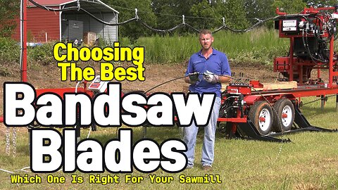 Which bandsaw blade is best for your sawmill? Things you need to know