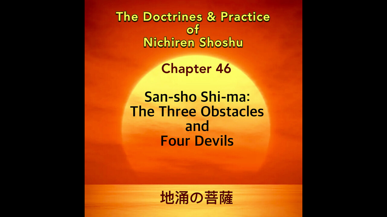 San-sho Shi-ma: The Three Obstacles and Four Devils